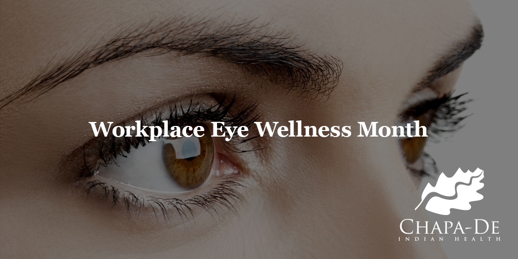 workplace-eye-wellness-month-chapa-de-indian-healthcare